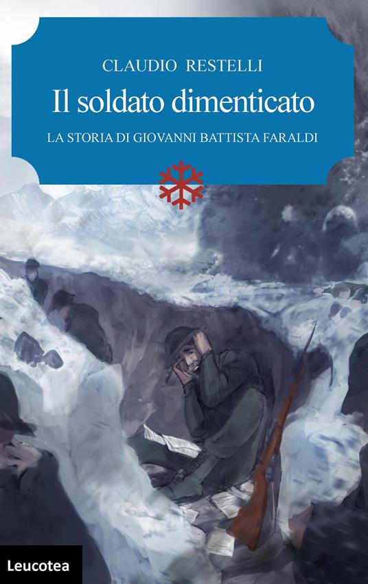 Il Soldato dimenticato di Claudio Restelli
